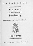 西方神学院目录:1907 - 1908年由西方神学院