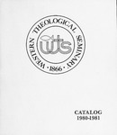 西方神学院目录:1980 - 1981年由西方神学院